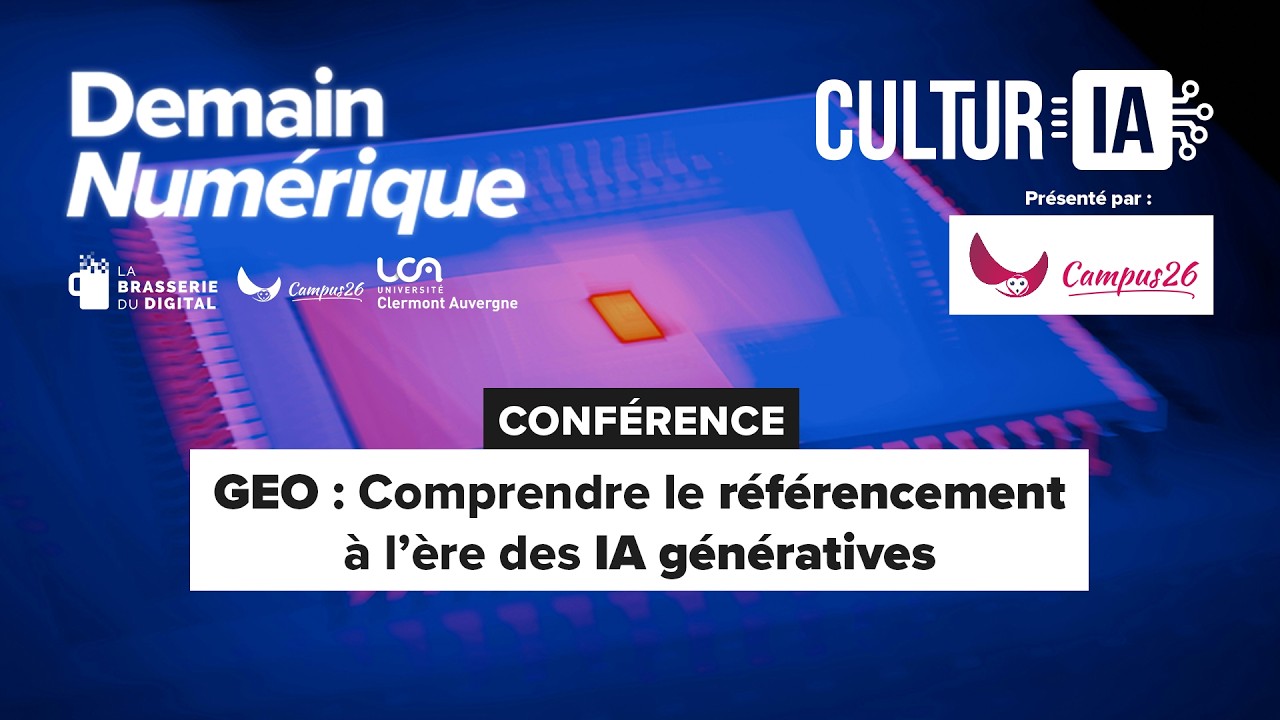 CulturIA - GEO : Comprendre le référencement à l'ère des IA génératives 🌍