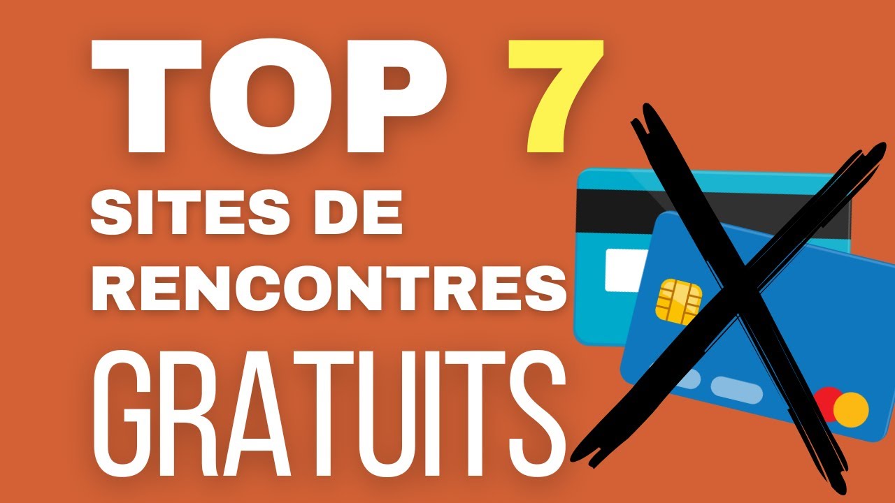 LES 7 MEILLEURS SITES DE RENCONTRES GRATUITS (et ceux qui font semblant de l’être)