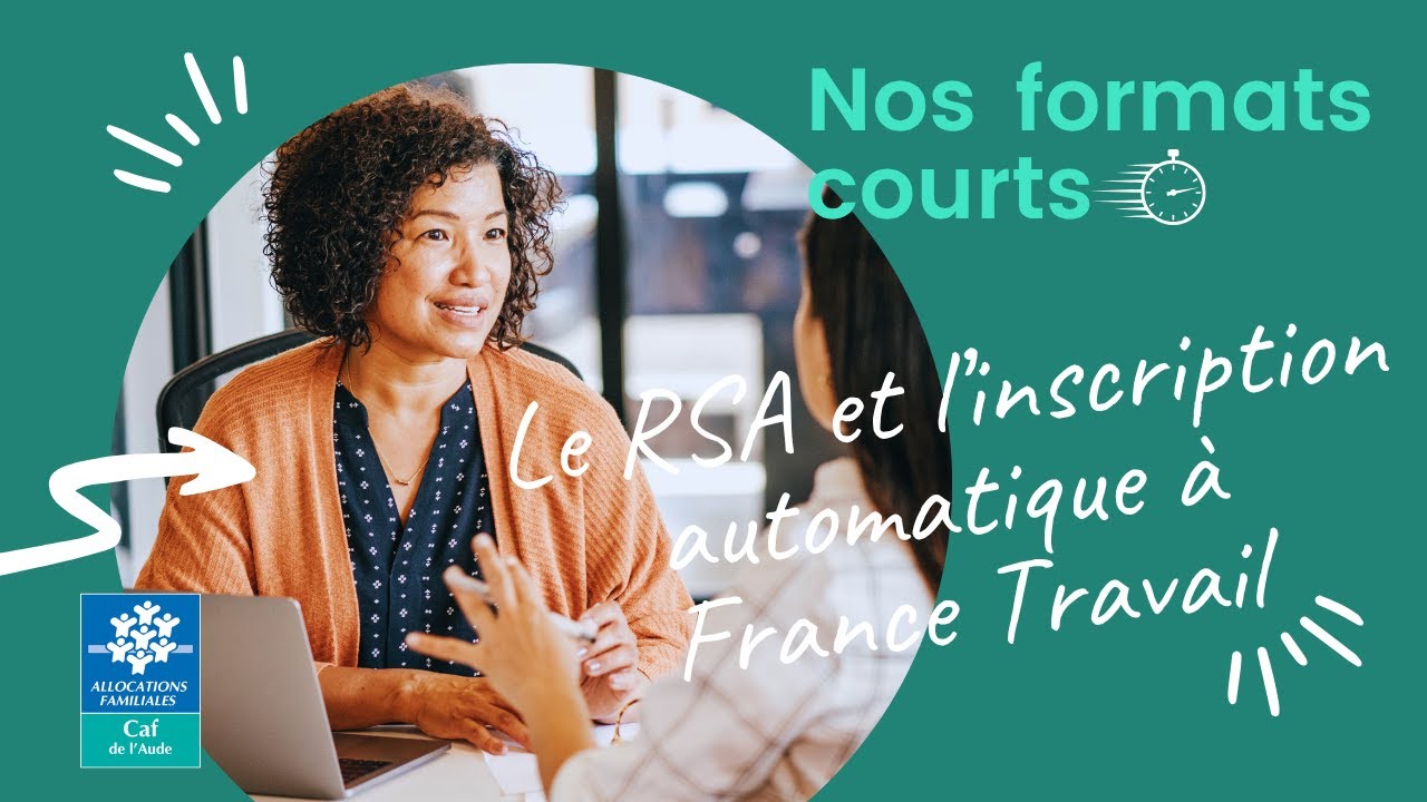 Le RSA et l'inscription automatique à France Travail