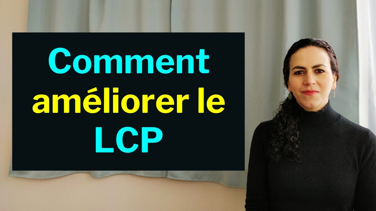 Améliorer le score LCP WordPress dans PageSpeed Insights