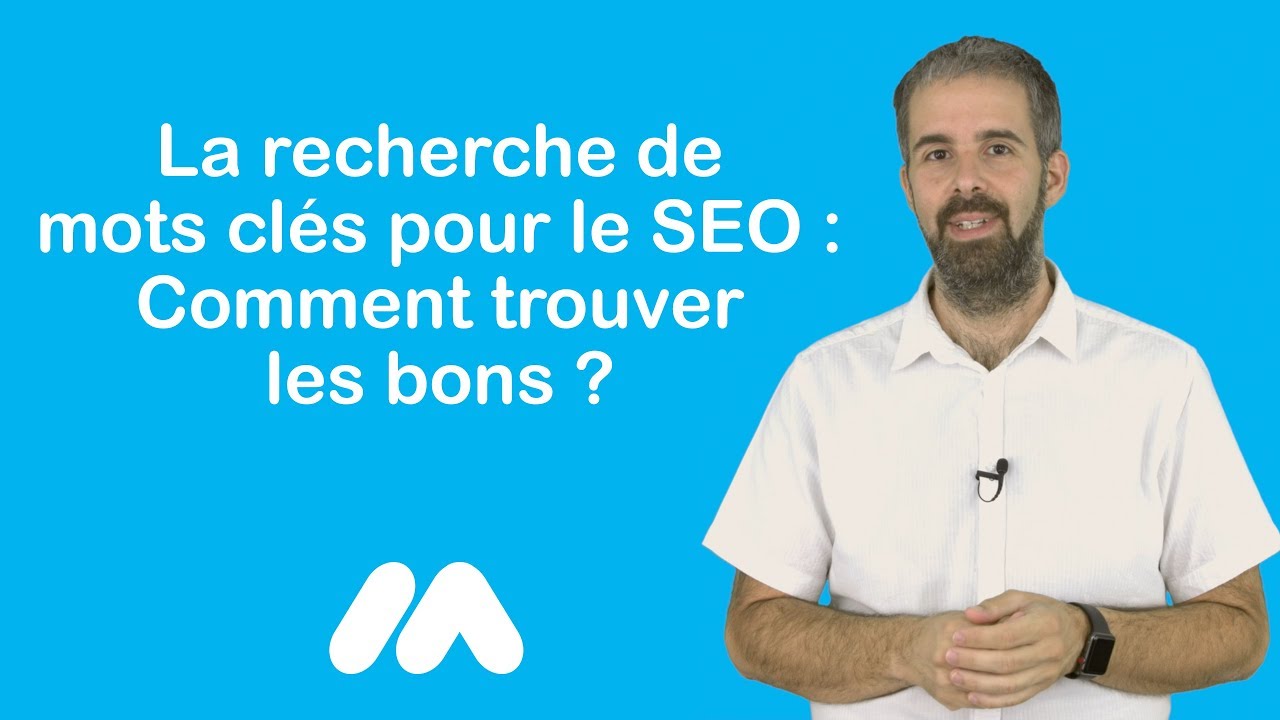 Tuto e-commerce - La recherche de mots clés pour le SEO : Trouver les bons ? - Market Academy