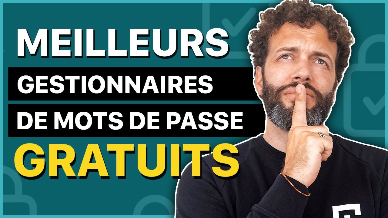Meilleur Gestionnaire de mots de passe Gratuit 2026 | Faut-il Leur Faire Confiance ?
