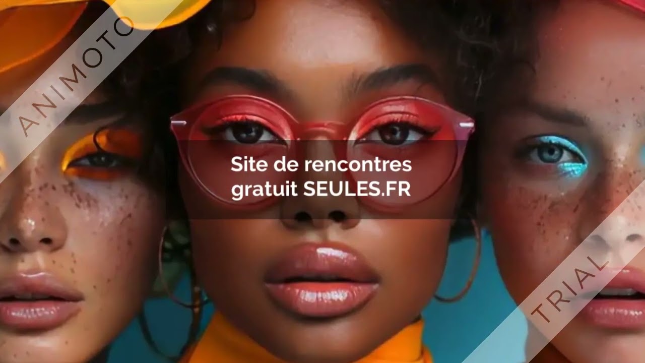 Site de rencontres gratuit pour femmes seules
