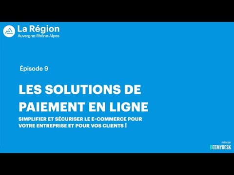 Les solutions de paiement en ligne | Épisode complet