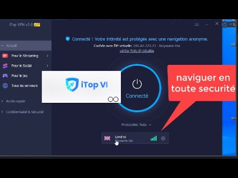 iTop VPN le meilleur service pour naviguer en toute sécurité et tranquillité sur internet